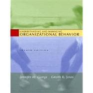 Understanding and Managing Organizational Behavior 9780131454248