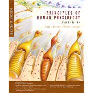 Principles of Human Physiology, Media Update Value Package (includes Human Anatomy and Physiology Laboratory Manual, Main Version) 9780321604248