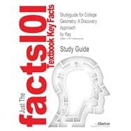 Outlines & Highlights for College Geometry: A Discovery Approach