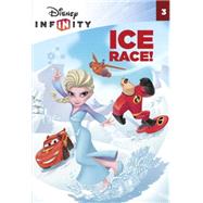 Ice Race! (Disney Infinity) 9780736434249