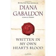Written in My Own Heart's Blood 9781101884249