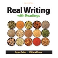 Real Writing with Readings Paragraphs and Essays for College, Work, and Everyday Life 9781319054250