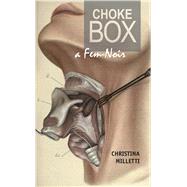 Choke Box