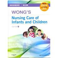 Wong's Nursing Care of Infants and Children 9780323244251