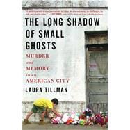 The Long Shadow of Small Ghosts 9781501104251