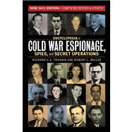 Encyclopedia of Cold War Espionage, Spies, and Secret Operations 9781936274253