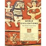 World Civilizations: The Global Experience, Single Volume Edition 9780321164254