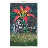 Florida Wildflowers : A Comprehensive Guide 9780813044255