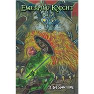 Emerald Knight 9781532094255