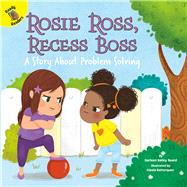 Rosie Ross, Recess Boss 9781731604255