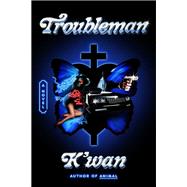 Troubleman