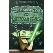 The Strange Case of Origami Yoda 9780810984257