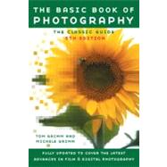 The Basic Book of Photography Fifth Edition 9780452284258