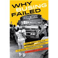 Why Busing Failed