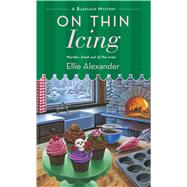 On Thin Icing A Bakeshop Mystery 9781250054258