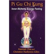Pi Gu Chi Kung 9781620554258