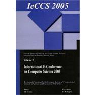 International e-Conference on Computer Science (IeCCS 2005) 9789067644259
