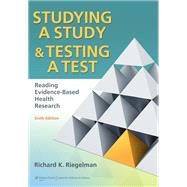 Studying A Study and Testing a Test Reading Evidence-based Health Research 9780781774260