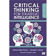 Critical Thinking for Strategic Intelligence 9781544374260