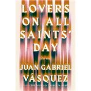 Lovers on All Saints' Day Stories 9781594634260
