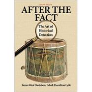 After the Fact: The Art of Historical Detection Combined 9780072294262