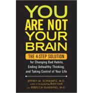 You Are Not Your Brain 9781583334263