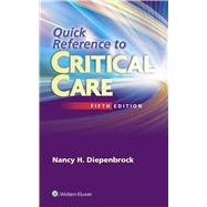 Quick Reference to Critical Care 9781451194265