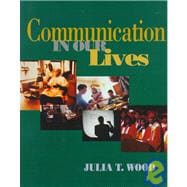 Communication in Our Lives