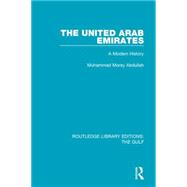 The United Arab Emirates: A Modern History 9781138184268