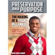 Preservation and Purpose 9781939454270