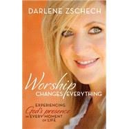 Worship Changes Everything 9780764214271