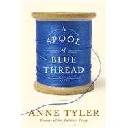 A Spool of Blue Thread 9781101874271