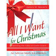All I Want for Christmas Children's 9781501824272