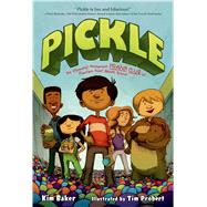 Pickle The (Formerly) Anonymous Prank Club of Fountain Point Middle School 9781250044273