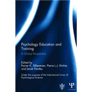 Psychology Education and Training: A Global Perspective 9781848724273