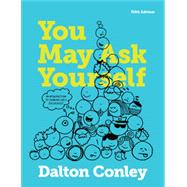 You May Ask Yourself (An Introduction to Thinking like a Sociologist) 9780393614275