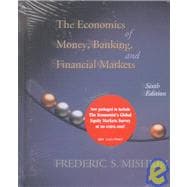 The Economics of Money, Banking, and Financial Markets 9780201774276