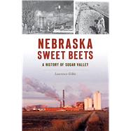 Nebraska Sweet Beets 9781467144278