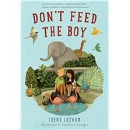 Don't Feed the Boy 9781250044280