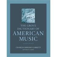 The Grove Dictionary of American Music 8-Volume Set 9780195314281