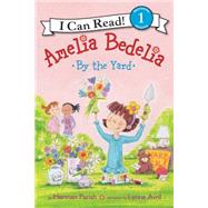 Amelia Bedelia by the Yard 9780062334282