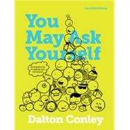 You May Ask Yourself (An Introduction to Thinking like a Sociologist) Core Fifth Edition 9780393614282