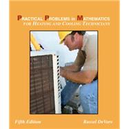Practical Problems in Mathematics for Heating and Cooling Technicians