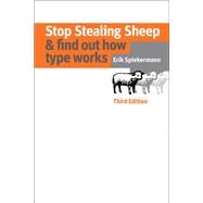 Stop Stealing Sheep & Find Out How Type Works, Third Edition 9780321934284