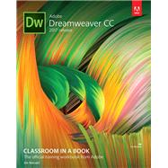 Adobe Dreamweaver CC Classroom in a Book (2017 release) 9780134664286
