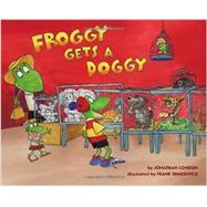 Froggy Gets a Doggy 9780670014286