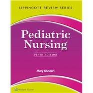 Lippincott Review: Pediatric Nursing 9781451194289