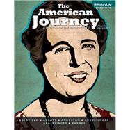 The American Journey A History of the United States, Volume 2, Black & White plus NEW MyHistoryLab with Pearson eText -- Access Card Package 9780133834291
