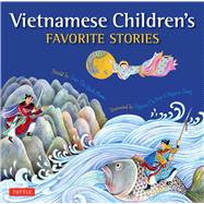 Vietnamese Children's Favorite Stories 9780804844291
