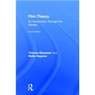 Film Theory: An Introduction Through the Senses 9781138824294